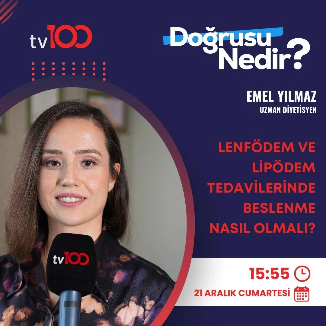 TV100: Lipödem ve Lenfödemde Beslenme Tedavisi ve Temel Farklar